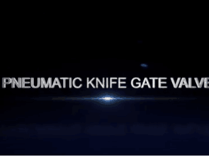 8.Unidirectional Knife Gate Valve 